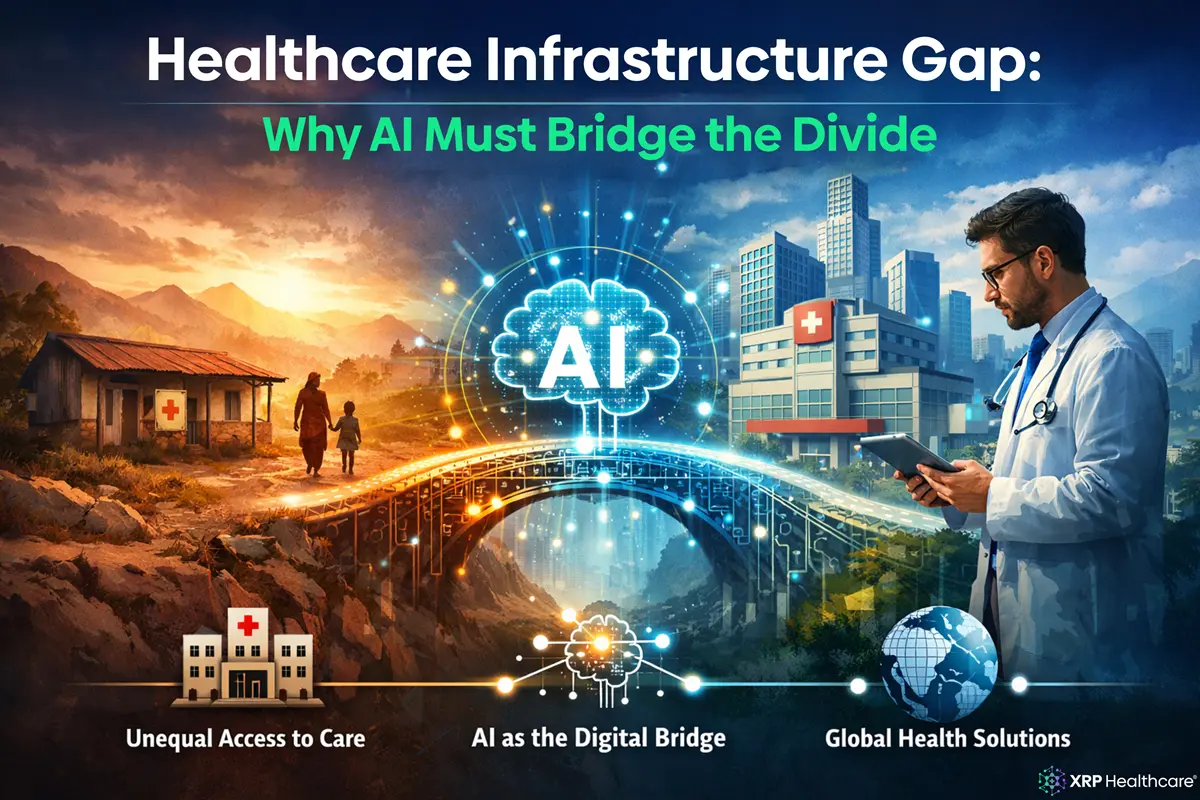 Healthcare Infrastructure Gap: Why AI Must Bridge the Divide