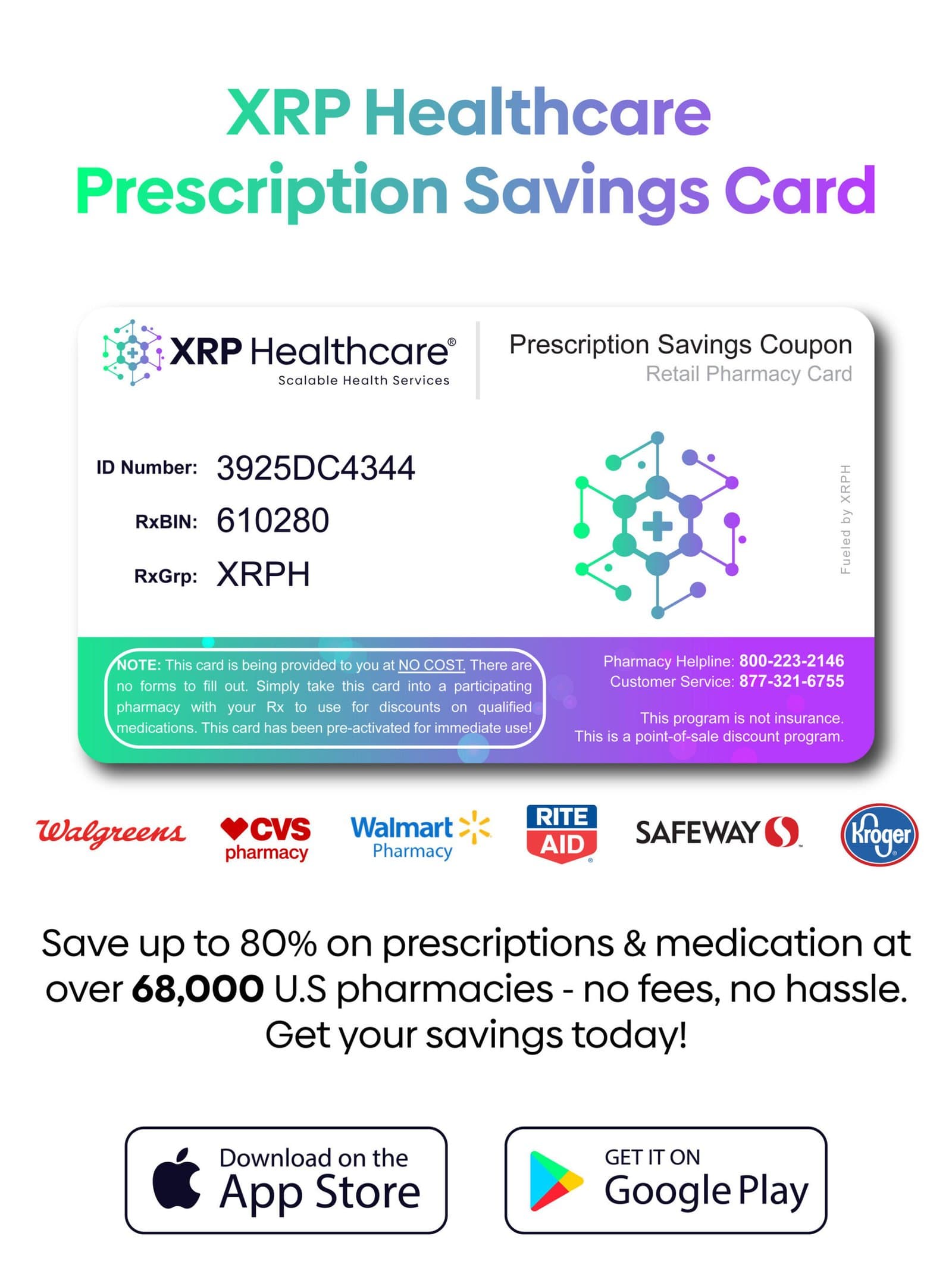 XRPH Prescription Savings Card accepted at 68,000 Pharmacies in the USA including CVS, Walgreens & Walmart